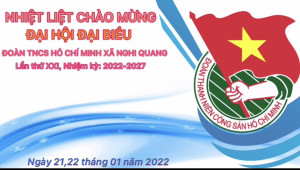 Trailer Chào mừng Đại hội Đại biểu Đoàn TNCS Hồ Chí Minh xã Nghi Quang làn thứ 21, nhiệm kỳ 2022 - 2027